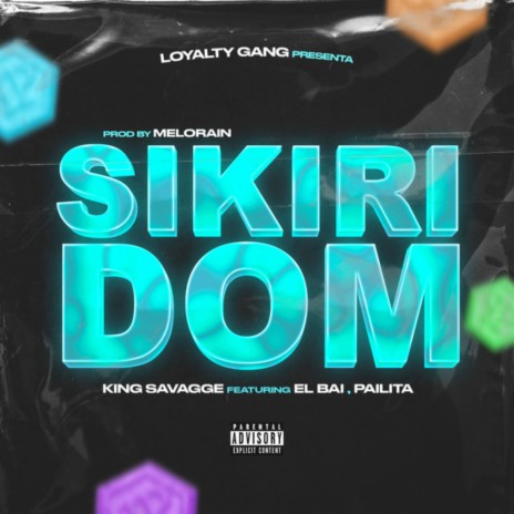 Sikiridom ft. EL BAI & Pailita | Boomplay Music