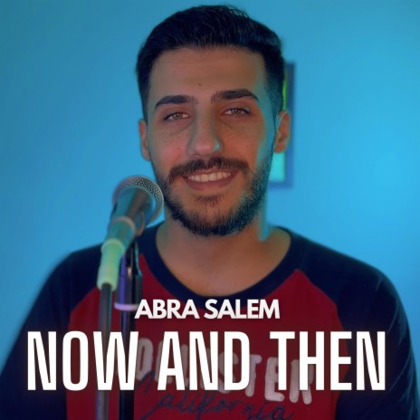 Now And Then | Boomplay Music