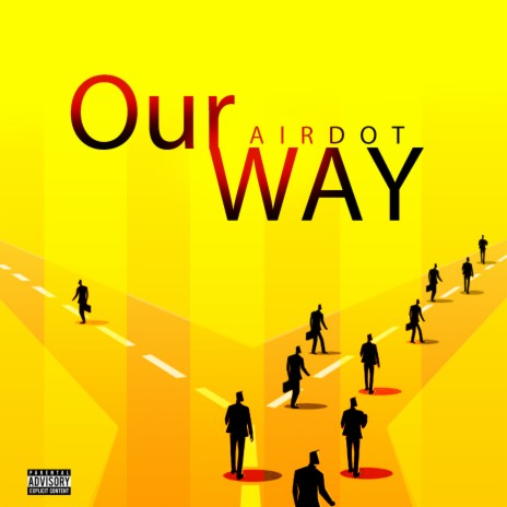 Our Way | Boomplay Music