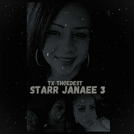 Starr Janaee 3 | Boomplay Music