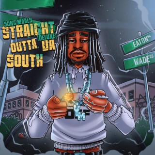Straight Out Da South (Deluxe Edition)