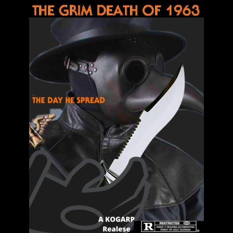 The Grim Death Plauge of 1963 | Boomplay Music