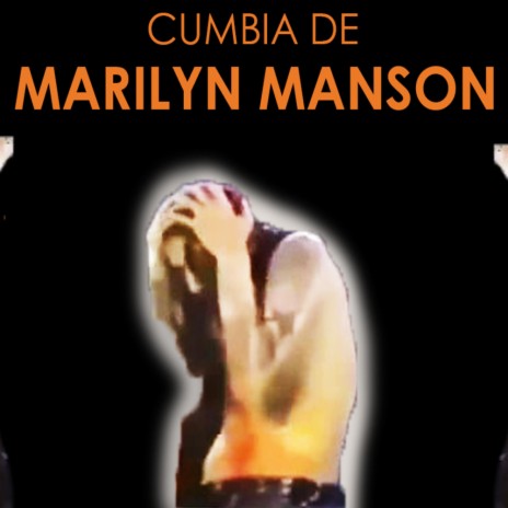 Cumbia de Marilyn Manson