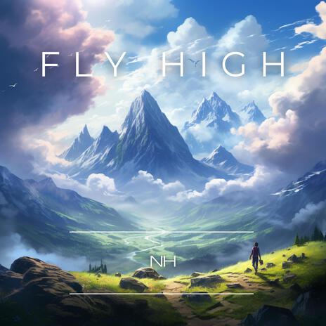 Fly High | Boomplay Music