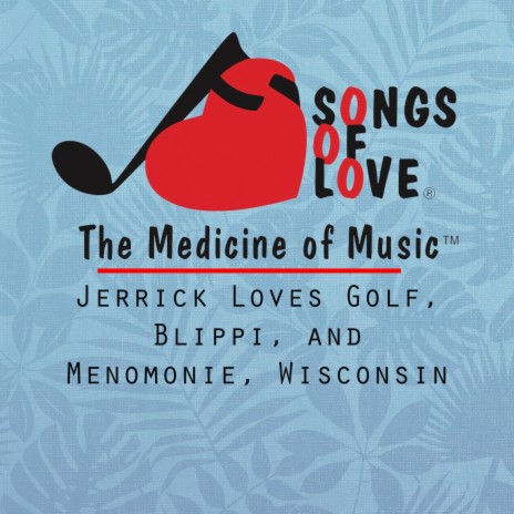 Jerrick Loves Golf, Blippi, and Menomonie, Wisconsin | Boomplay Music