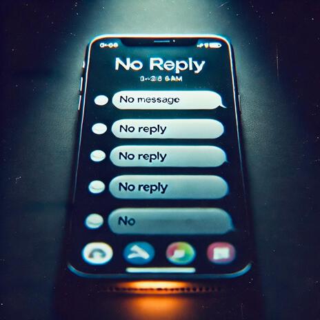 No Reply | Boomplay Music