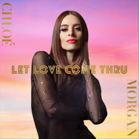 Let Love Come Thru | Boomplay Music