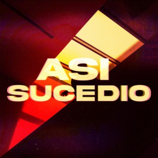 Asi sucedio lyrics | Boomplay Music