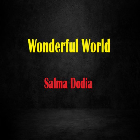 Wonderful World | Boomplay Music