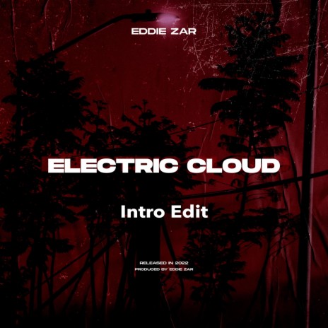 Electric Cloud (Intro Edit) | Boomplay Music