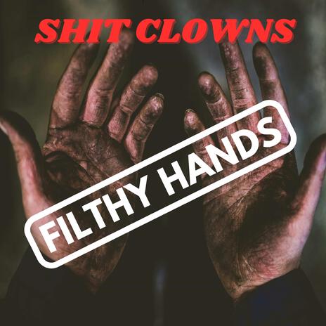 Filthy Hands