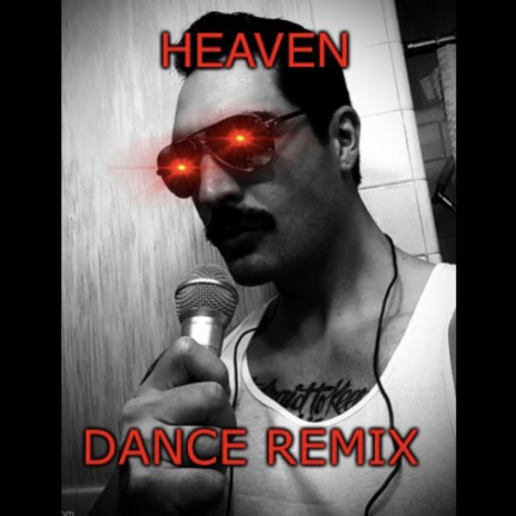 Heaven (Dance Remix)