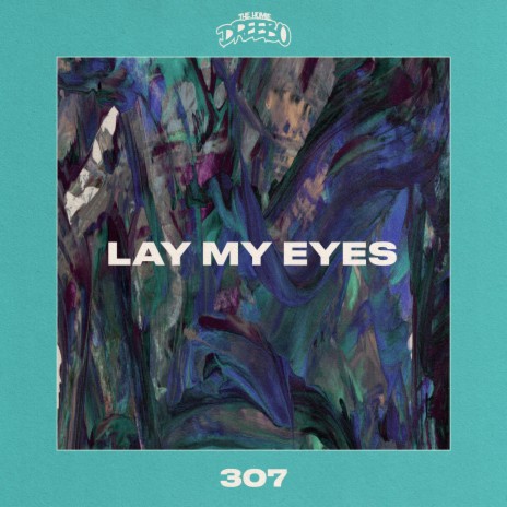 Lay My Eyes | Boomplay Music