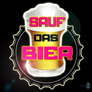 Sauf das Bier (Beer Lover)