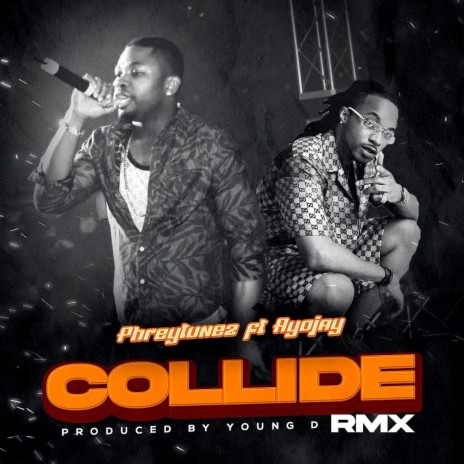 Collide Rmx ft. Ayo jay | Boomplay Music