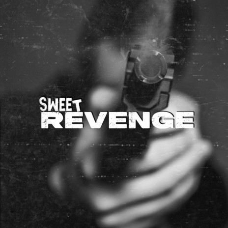 Sweet Revenge | Boomplay Music