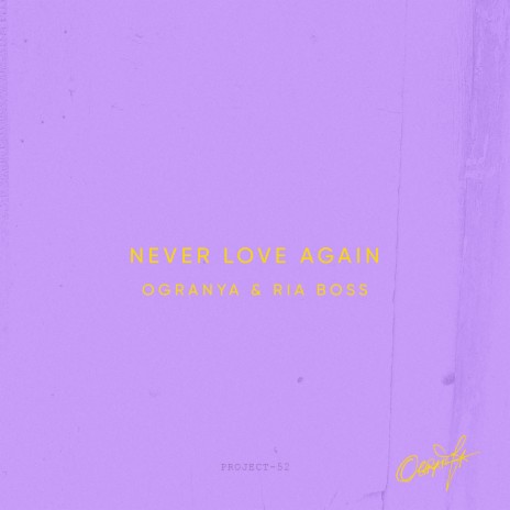 Never Love Again ft. Ria Boss | Boomplay Music