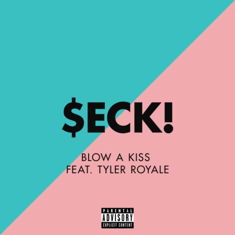 Blow a Kiss ft. Tyler Royale | Boomplay Music