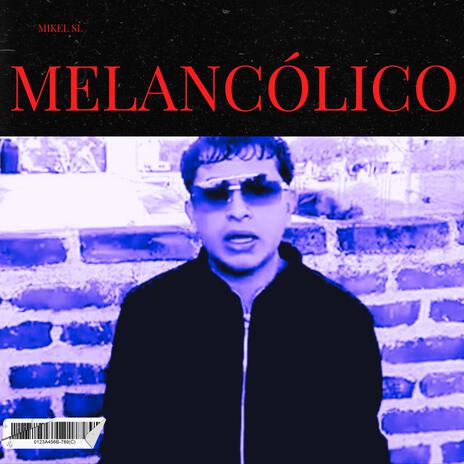 Melancólico | Boomplay Music