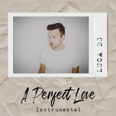A Perfect Love (Instrumental)