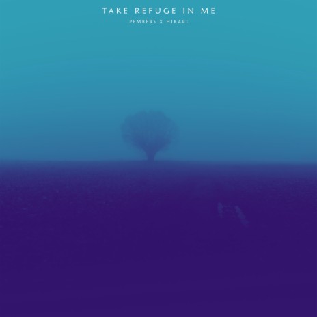 take refuge in me ft. hikari00