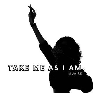 Take Me as I Am