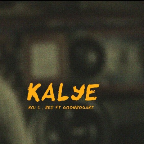 kalye ft. GoonBogart | Boomplay Music