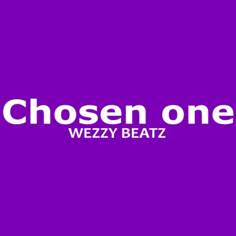 Chosen One | Boomplay Music