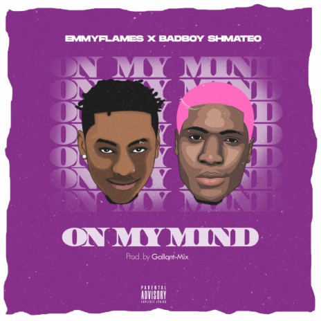 On my mind ft. Badboyshmateo | Boomplay Music