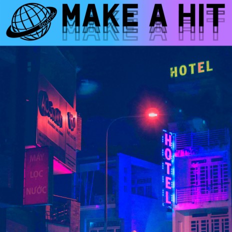 Make a Hit | Boomplay Music