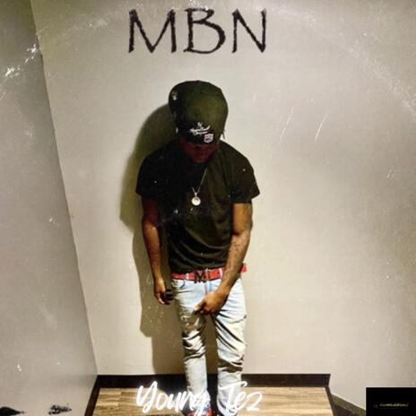 MBN (Must Be Nice) | Boomplay Music