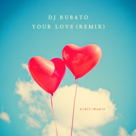 Your Love (Remix)