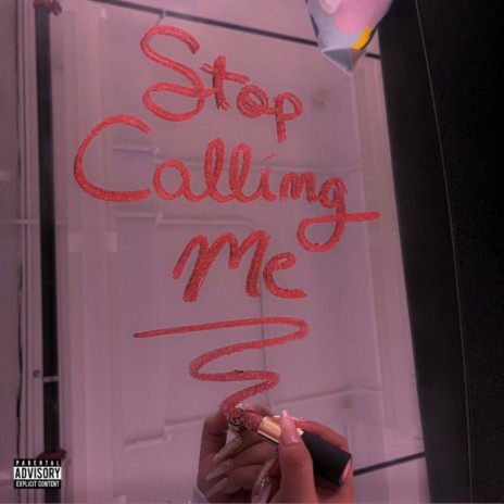 Stop Calling Me | Boomplay Music