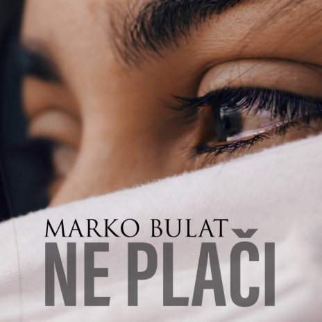 Ne Plači (2020) | Boomplay Music