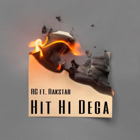 Hit Hi Dega ft. Rakstar | Boomplay Music