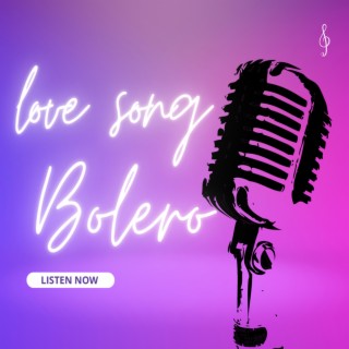 Love Song Bolero