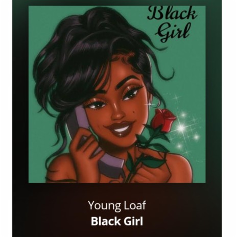 Black Girl | Boomplay Music