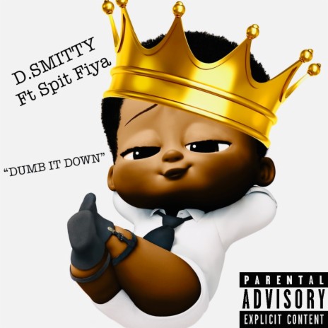 Dumb it Down | Boomplay Music