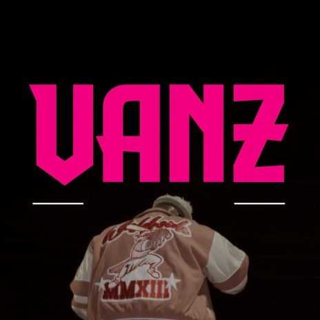 VANZ | Boomplay Music