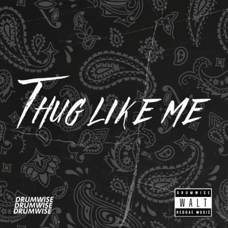 Thug Like Me | Boomplay Music
