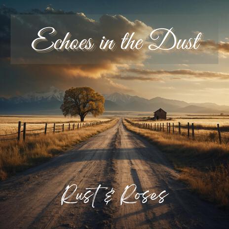 Echoes in the Dust