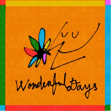 Wonderful Days ft. Jose Bold