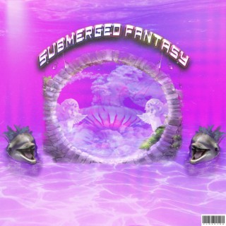 Submerged Fantasy