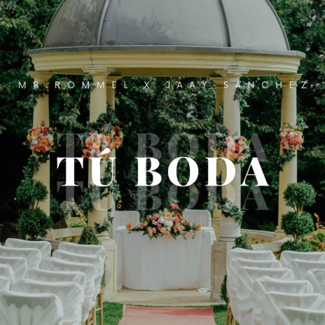 Tu Boda ft. Jaay Sánchez | Boomplay Music