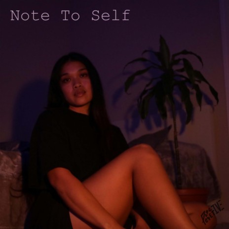 Note To Self | Boomplay Music