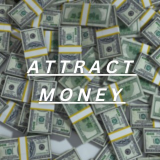 Attract Money (Law of Attraction)