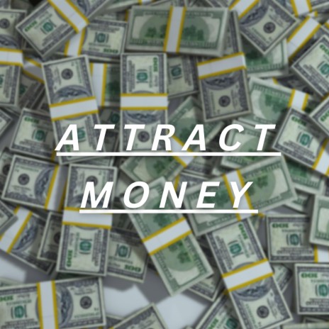 Attract Money (Law of Attraction) | Boomplay Music