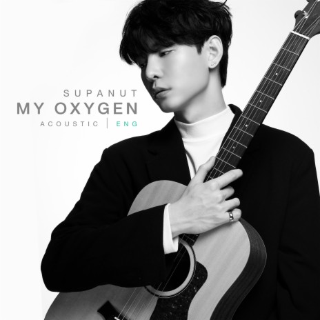 My Oxygen (English) (Acoustic) | Boomplay Music