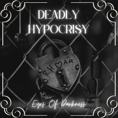 Deadly Hypocrisy | Boomplay Music