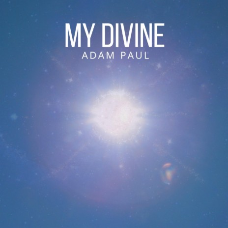 My Divine | Boomplay Music